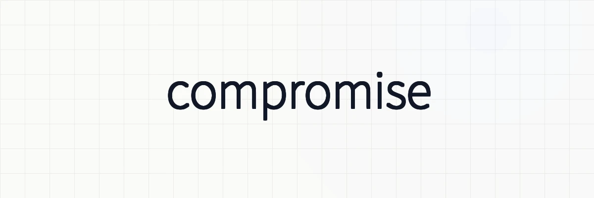 compromiseとは？類義語や対義語、表現についてゆるーくわかりやすく解説