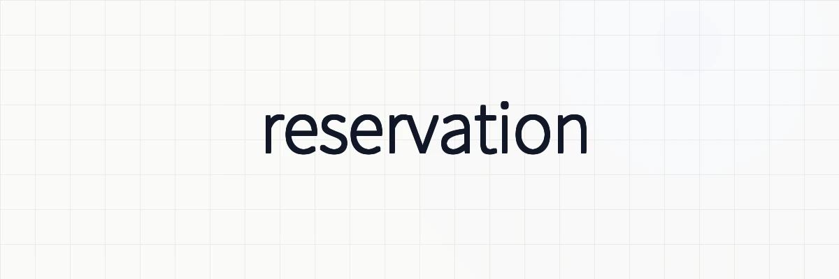 reservation