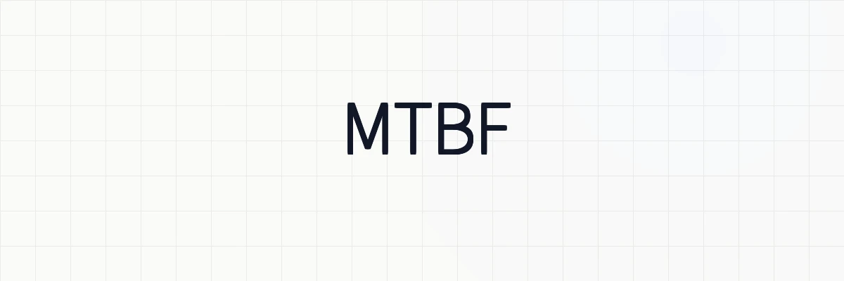 MTBF（平均故障間隔）と計算方法とは？ゆるーくわかりやすく解説