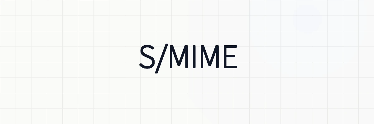 S/MIMEとは？ゆるーくわかりやすく解説