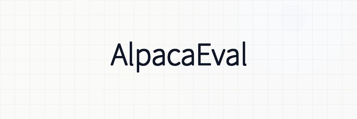 AlpacaEval、AlpacaEval 2.0とは？LLMの指示追従性能を測る評価ベンチマークを解説